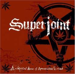 Superjoint Ritual : A Lethal Dose of American Hatred